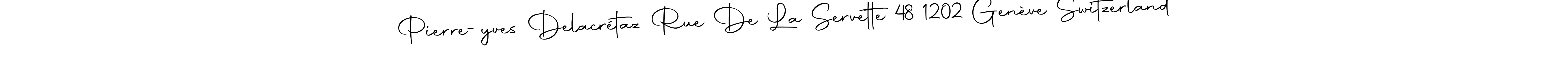 Use a signature maker to create a handwritten signature online. With this signature software, you can design (Autography-DOLnW) your own signature for name Pierre-yves Delacrétaz Rue De La Servette 48 1202 Genève Switzerland. Pierre-yves Delacrétaz Rue De La Servette 48 1202 Genève Switzerland signature style 10 images and pictures png