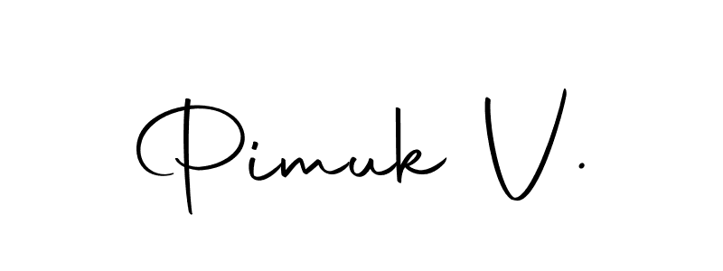 Design your own signature with our free online signature maker. With this signature software, you can create a handwritten (Autography-DOLnW) signature for name Pimuk V.. Pimuk V. signature style 10 images and pictures png