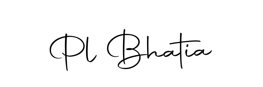 Make a short Pl Bhatia signature style. Manage your documents anywhere anytime using Autography-DOLnW. Create and add eSignatures, submit forms, share and send files easily. Pl Bhatia signature style 10 images and pictures png