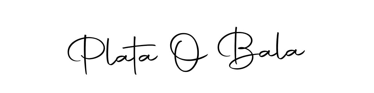 Also we have Plata O Bala name is the best signature style. Create professional handwritten signature collection using Autography-DOLnW autograph style. Plata O Bala signature style 10 images and pictures png