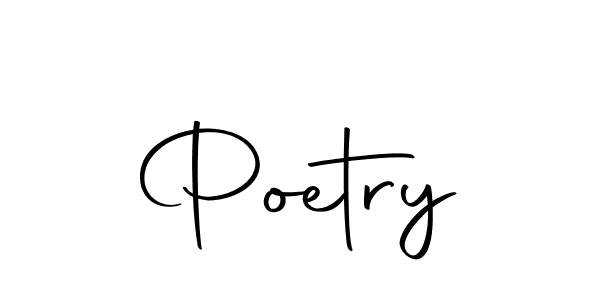 Create a beautiful signature design for name Poetry. With this signature (Autography-DOLnW) fonts, you can make a handwritten signature for free. Poetry signature style 10 images and pictures png