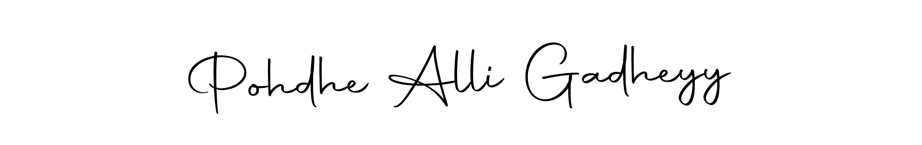 See photos of Pohdhe Alli Gadheyy official signature by Spectra . Check more albums & portfolios. Read reviews & check more about Autography-DOLnW font. Pohdhe Alli Gadheyy signature style 10 images and pictures png
