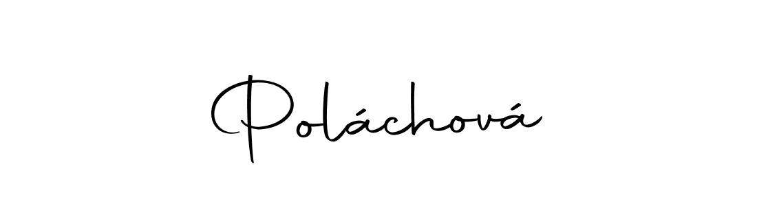 Design your own signature with our free online signature maker. With this signature software, you can create a handwritten (Autography-DOLnW) signature for name Poláchová. Poláchová signature style 10 images and pictures png