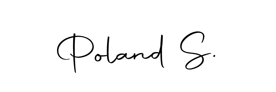 Make a beautiful signature design for name Poland S.. With this signature (Autography-DOLnW) style, you can create a handwritten signature for free. Poland S. signature style 10 images and pictures png
