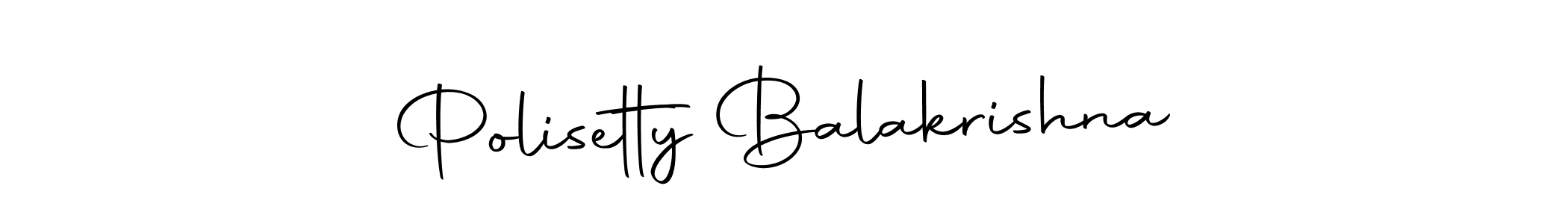 You can use this online signature creator to create a handwritten signature for the name Polisetty Balakrishna. This is the best online autograph maker. Polisetty Balakrishna signature style 10 images and pictures png