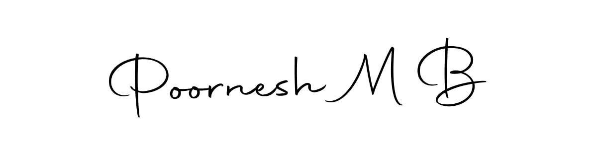 Create a beautiful signature design for name Poornesh M B. With this signature (Autography-DOLnW) fonts, you can make a handwritten signature for free. Poornesh M B signature style 10 images and pictures png