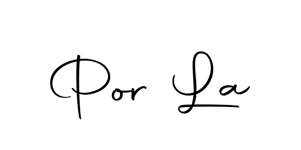 Design your own signature with our free online signature maker. With this signature software, you can create a handwritten (Autography-DOLnW) signature for name Por La. Por La signature style 10 images and pictures png