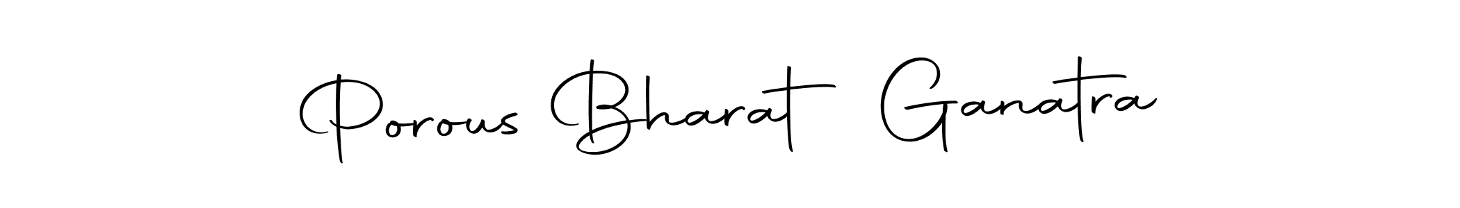 Design your own signature with our free online signature maker. With this signature software, you can create a handwritten (Autography-DOLnW) signature for name Porous Bharat Ganatra. Porous Bharat Ganatra signature style 10 images and pictures png