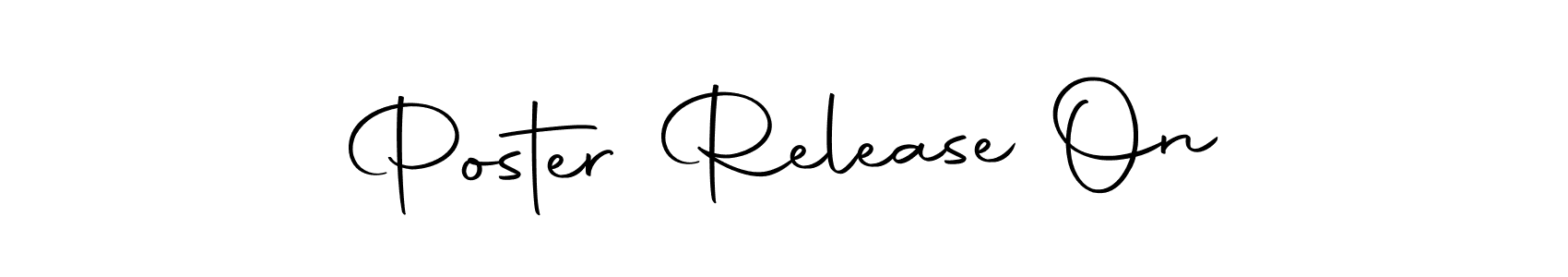 You can use this online signature creator to create a handwritten signature for the name Poster Release On. This is the best online autograph maker. Poster Release On signature style 10 images and pictures png