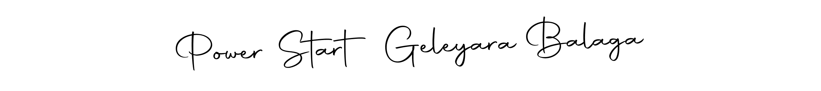 You should practise on your own different ways (Autography-DOLnW) to write your name (Power Start Geleyara Balaga) in signature. don't let someone else do it for you. Power Start Geleyara Balaga signature style 10 images and pictures png