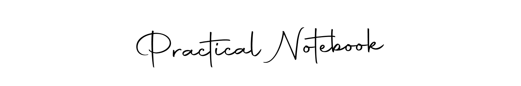 Make a beautiful signature design for name Practical Notebook. With this signature (Autography-DOLnW) style, you can create a handwritten signature for free. Practical Notebook signature style 10 images and pictures png