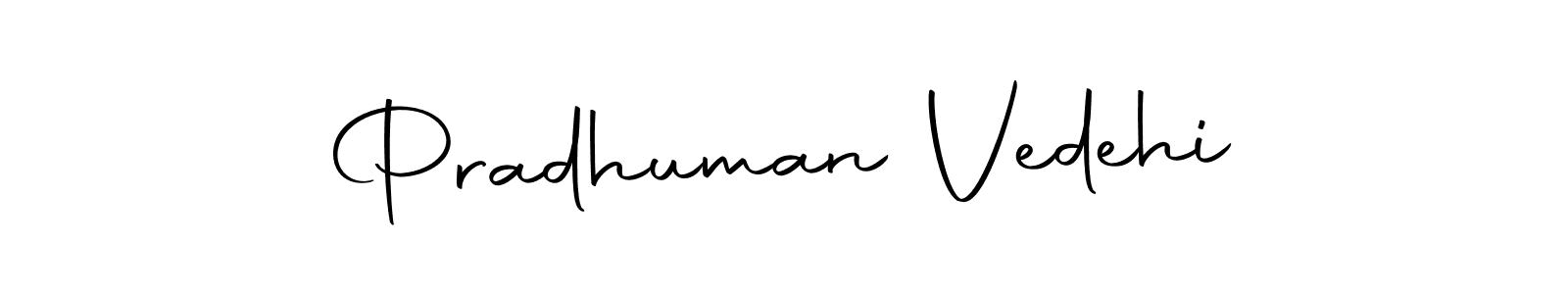 Make a beautiful signature design for name Pradhuman Vedehi. With this signature (Autography-DOLnW) style, you can create a handwritten signature for free. Pradhuman Vedehi signature style 10 images and pictures png