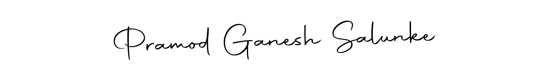 Design your own signature with our free online signature maker. With this signature software, you can create a handwritten (Autography-DOLnW) signature for name Pramod Ganesh Salunke. Pramod Ganesh Salunke signature style 10 images and pictures png