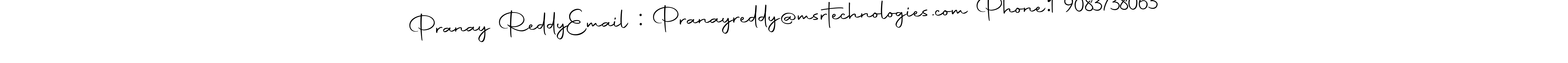 This is the best signature style for the Pranay Reddy  Email : Pranayreddy@msrtechnologies.com Phone:  1 9083738063 name. Also you like these signature font (Autography-DOLnW). Mix name signature. Pranay Reddy  Email : Pranayreddy@msrtechnologies.com Phone:  1 9083738063 signature style 10 images and pictures png