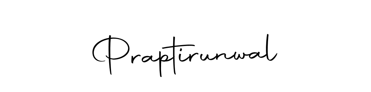 Make a short Praptirunwal signature style. Manage your documents anywhere anytime using Autography-DOLnW. Create and add eSignatures, submit forms, share and send files easily. Praptirunwal signature style 10 images and pictures png