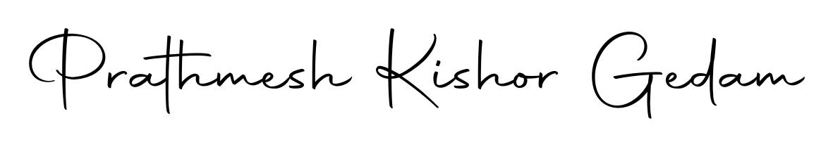 The Autography-DOLnW handwriting style adds charm and authenticity to name Prathmesh Kishor Gedam. A wonderful choice for personal thank-you notes. Prathmesh Kishor Gedam signature style 10 images and pictures png