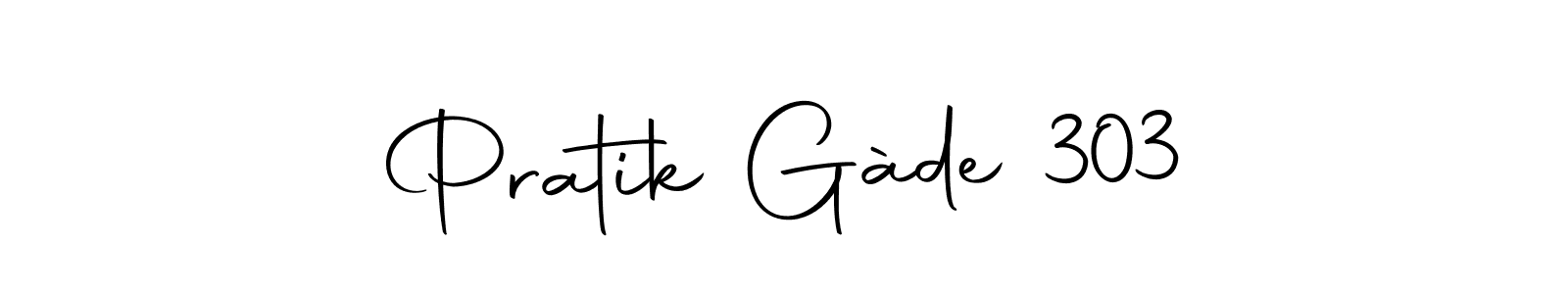 Also we have Pratik Gàde 303 name is the best signature style. Create professional handwritten signature collection using Autography-DOLnW autograph style. Pratik Gàde 303 signature style 10 images and pictures png