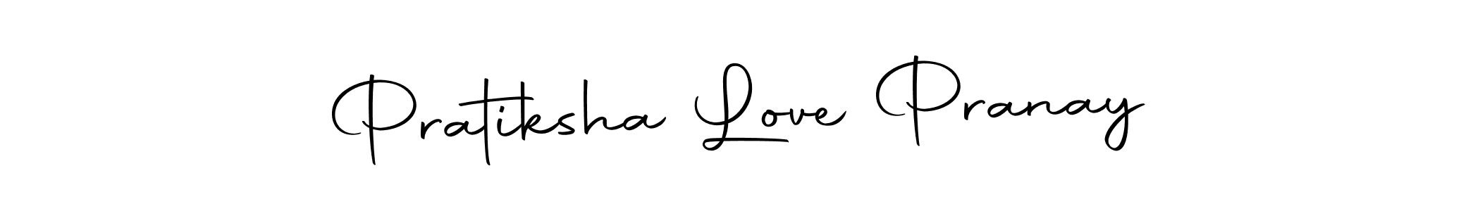 Create a beautiful signature design for name Pratiksha Love Pranay. With this signature (Autography-DOLnW) fonts, you can make a handwritten signature for free. Pratiksha Love Pranay signature style 10 images and pictures png