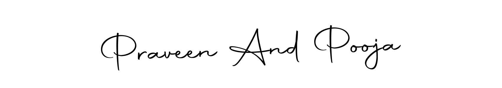 Create a beautiful signature design for name Praveen And Pooja. With this signature (Autography-DOLnW) fonts, you can make a handwritten signature for free. Praveen And Pooja signature style 10 images and pictures png