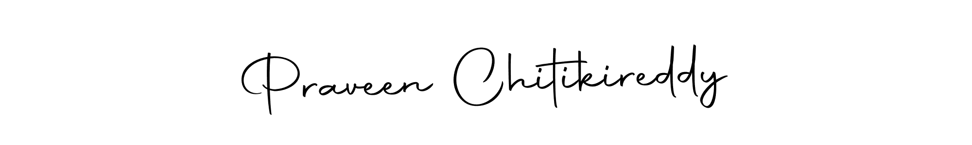 How to make Praveen Chitikireddy name signature. Use Autography-DOLnW style for creating short signs online. This is the latest handwritten sign. Praveen Chitikireddy signature style 10 images and pictures png