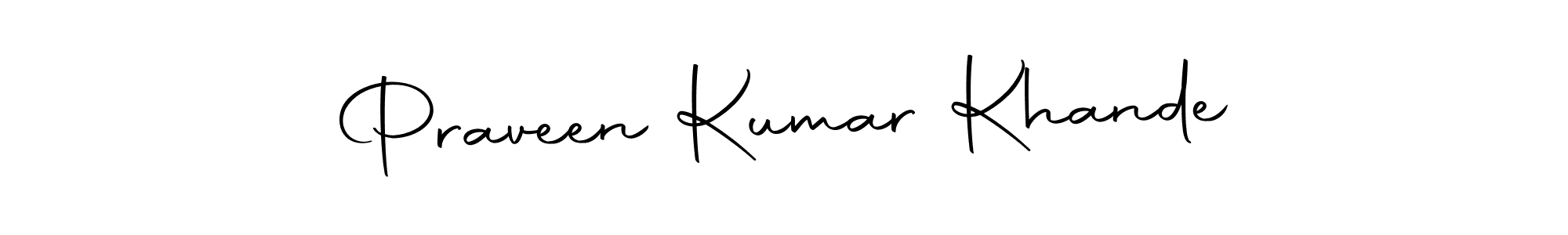 Make a short Praveen Kumar Khande signature style. Manage your documents anywhere anytime using Autography-DOLnW. Create and add eSignatures, submit forms, share and send files easily. Praveen Kumar Khande signature style 10 images and pictures png