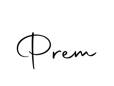 Create a beautiful signature design for name Prem. With this signature (Autography-DOLnW) fonts, you can make a handwritten signature for free. Prem signature style 10 images and pictures png