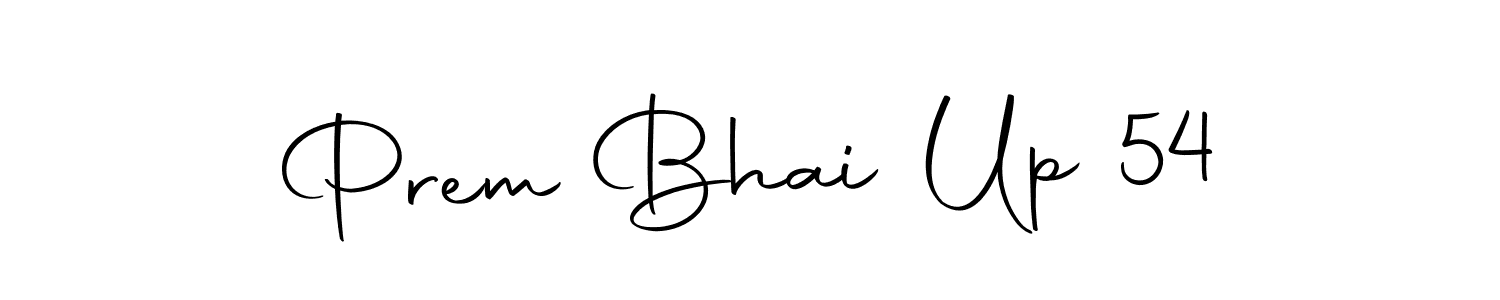 Once you've used our free online signature maker to create your best signature Autography-DOLnW style, it's time to enjoy all of the benefits that Prem Bhai Up 54 name signing documents. Prem Bhai Up 54 signature style 10 images and pictures png