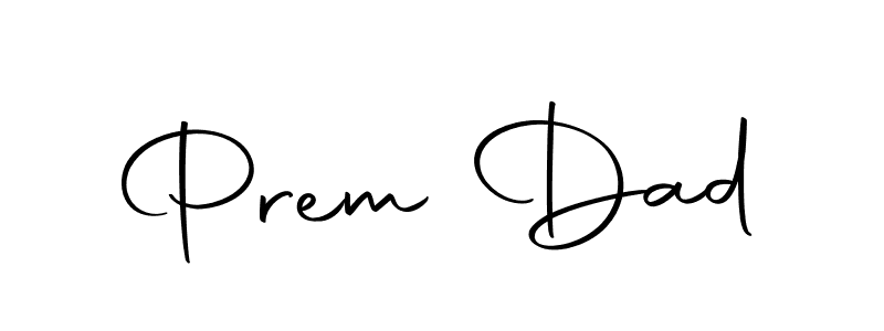 Make a beautiful signature design for name Prem Dad. Use this online signature maker to create a handwritten signature for free. Prem Dad signature style 10 images and pictures png