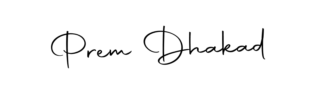 Make a short Prem Dhakad signature style. Manage your documents anywhere anytime using Autography-DOLnW. Create and add eSignatures, submit forms, share and send files easily. Prem Dhakad signature style 10 images and pictures png
