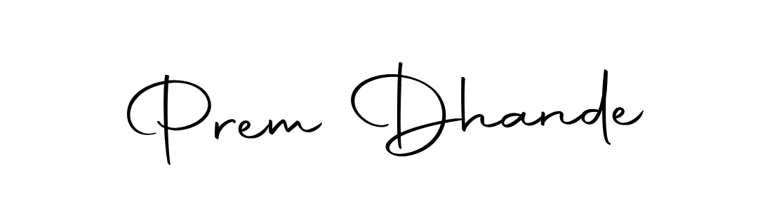 Design your own signature with our free online signature maker. With this signature software, you can create a handwritten (Autography-DOLnW) signature for name Prem Dhande. Prem Dhande signature style 10 images and pictures png