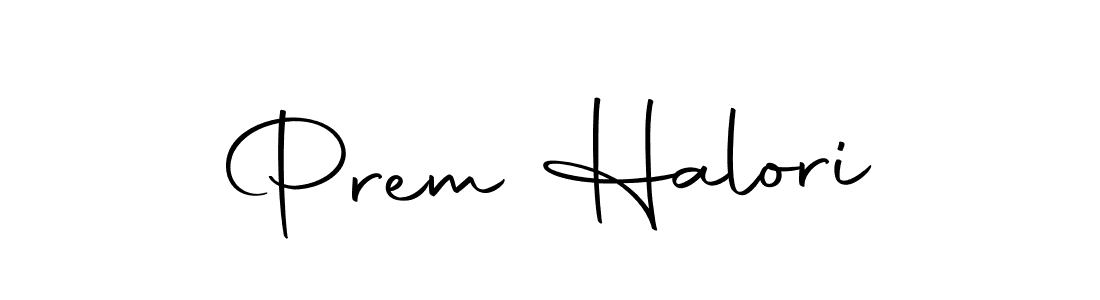 Make a short Prem Halori signature style. Manage your documents anywhere anytime using Autography-DOLnW. Create and add eSignatures, submit forms, share and send files easily. Prem Halori signature style 10 images and pictures png