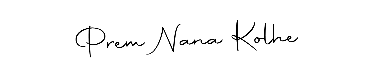 Create a beautiful signature design for name Prem Nana Kolhe. With this signature (Autography-DOLnW) fonts, you can make a handwritten signature for free. Prem Nana Kolhe signature style 10 images and pictures png