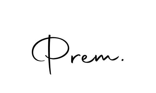 if you are searching for the best signature style for your name Prem.. so please give up your signature search. here we have designed multiple signature styles  using Autography-DOLnW. Prem. signature style 10 images and pictures png