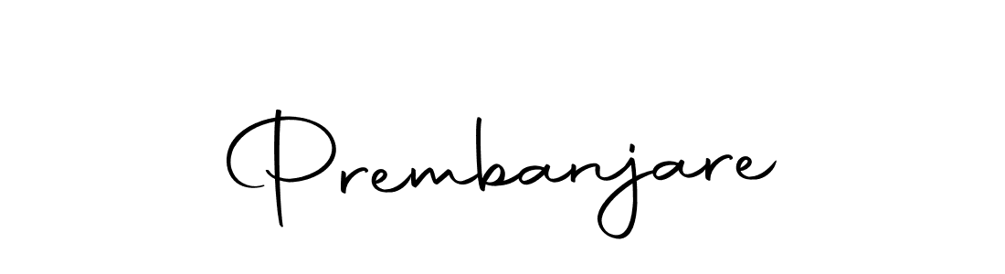 You should practise on your own different ways (Autography-DOLnW) to write your name (Prembanjare) in signature. don't let someone else do it for you. Prembanjare signature style 10 images and pictures png