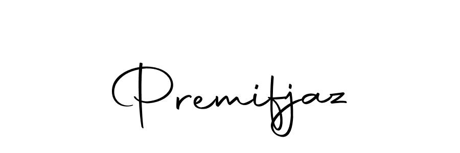 Make a short Premifjaz signature style. Manage your documents anywhere anytime using Autography-DOLnW. Create and add eSignatures, submit forms, share and send files easily. Premifjaz signature style 10 images and pictures png