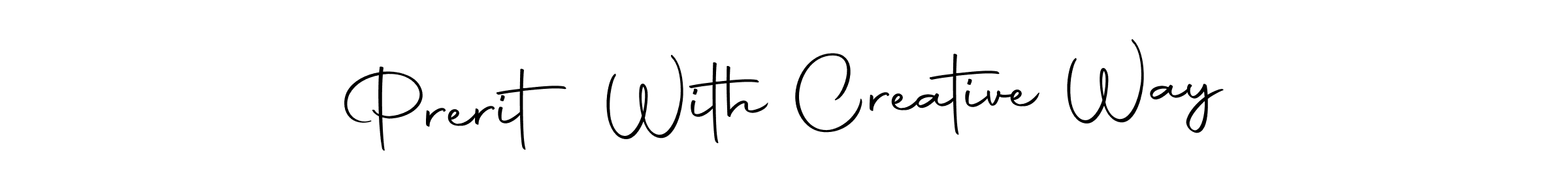How to make Prerit With Creative Way name signature. Use Autography-DOLnW style for creating short signs online. This is the latest handwritten sign. Prerit With Creative Way signature style 10 images and pictures png