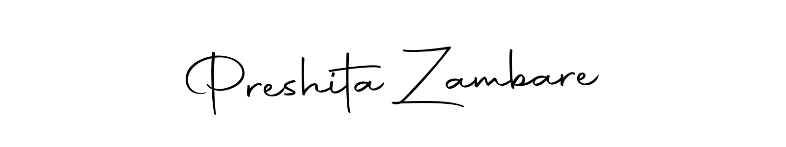Create a beautiful signature design for name Preshita Zambare. With this signature (Autography-DOLnW) fonts, you can make a handwritten signature for free. Preshita Zambare signature style 10 images and pictures png