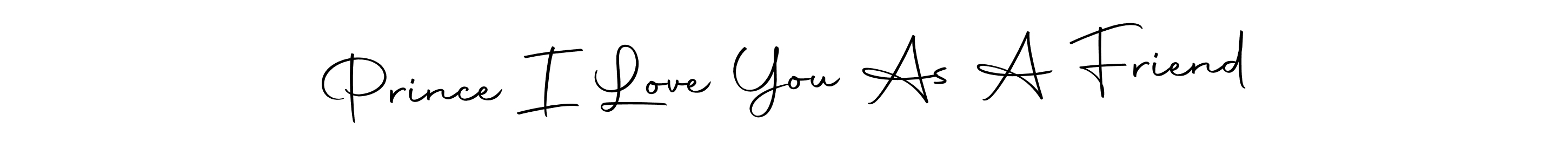 How to make Prince I Love You As A Friend name signature. Use Autography-DOLnW style for creating short signs online. This is the latest handwritten sign. Prince I Love You As A Friend signature style 10 images and pictures png