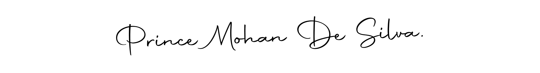 Create a beautiful signature design for name Prince Mohan De Silva.. With this signature (Autography-DOLnW) fonts, you can make a handwritten signature for free. Prince Mohan De Silva. signature style 10 images and pictures png