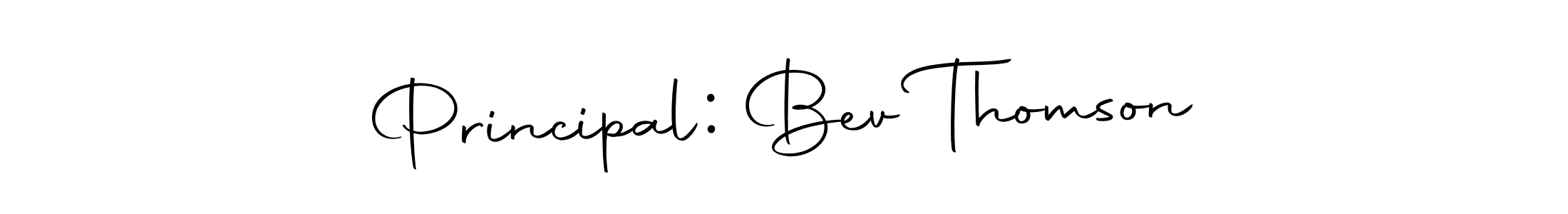 Also You can easily find your signature by using the search form. We will create Principal: Bev Thomson name handwritten signature images for you free of cost using Autography-DOLnW sign style. Principal: Bev Thomson signature style 10 images and pictures png