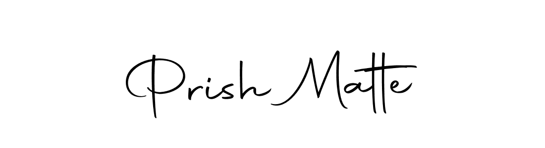 Prish Matte stylish signature style. Best Handwritten Sign (Autography-DOLnW) for my name. Handwritten Signature Collection Ideas for my name Prish Matte. Prish Matte signature style 10 images and pictures png