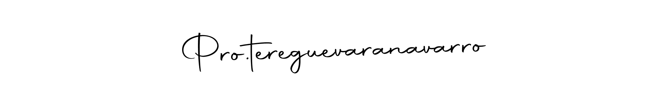 Also You can easily find your signature by using the search form. We will create Pro.tereguevaranavarro name handwritten signature images for you free of cost using Autography-DOLnW sign style. Pro.tereguevaranavarro signature style 10 images and pictures png