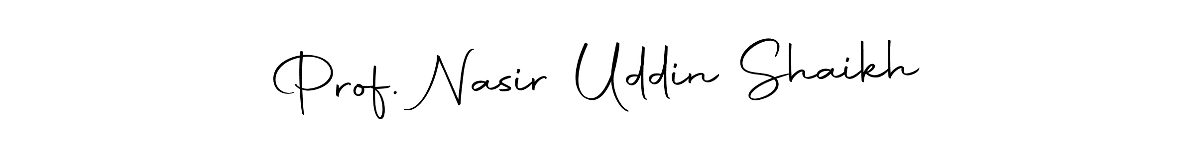 Also we have Prof. Nasir Uddin Shaikh name is the best signature style. Create professional handwritten signature collection using Autography-DOLnW autograph style. Prof. Nasir Uddin Shaikh signature style 10 images and pictures png