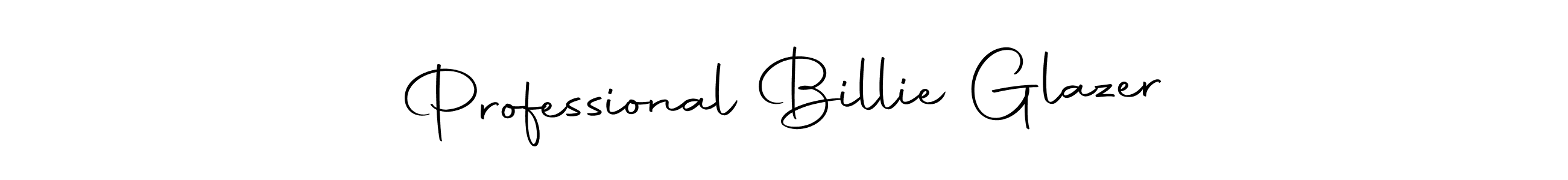 How to make Professional Billie Glazer signature? Autography-DOLnW is a professional autograph style. Create handwritten signature for Professional Billie Glazer name. Professional Billie Glazer signature style 10 images and pictures png