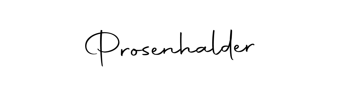 Also we have Prosenhalder name is the best signature style. Create professional handwritten signature collection using Autography-DOLnW autograph style. Prosenhalder signature style 10 images and pictures png