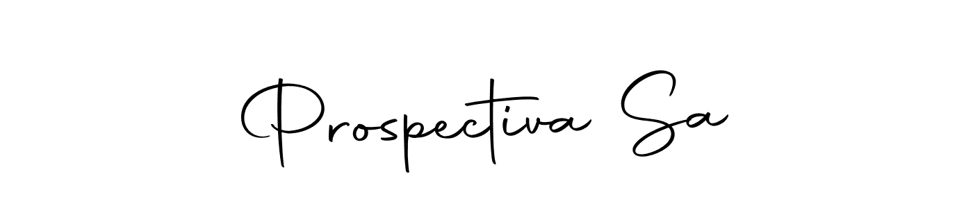 Also we have Prospectiva Sa name is the best signature style. Create professional handwritten signature collection using Autography-DOLnW autograph style. Prospectiva Sa signature style 10 images and pictures png