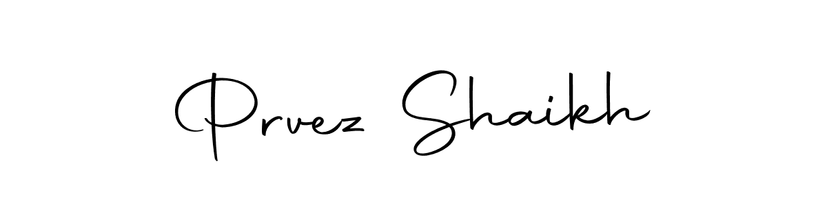 Make a short Prvez Shaikh signature style. Manage your documents anywhere anytime using Autography-DOLnW. Create and add eSignatures, submit forms, share and send files easily. Prvez Shaikh signature style 10 images and pictures png