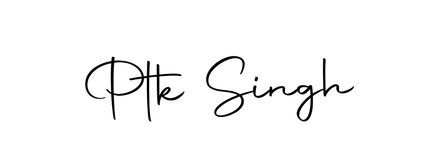 Create a beautiful signature design for name Ptk Singh. With this signature (Autography-DOLnW) fonts, you can make a handwritten signature for free. Ptk Singh signature style 10 images and pictures png