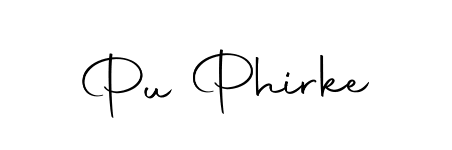 Design your own signature with our free online signature maker. With this signature software, you can create a handwritten (Autography-DOLnW) signature for name Pu Phirke. Pu Phirke signature style 10 images and pictures png