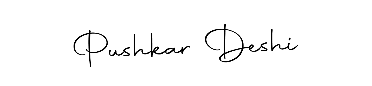 Make a beautiful signature design for name Pushkar Deshi. With this signature (Autography-DOLnW) style, you can create a handwritten signature for free. Pushkar Deshi signature style 10 images and pictures png